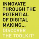 Innovate through the potential of digital making... with the DiDIY codesign toolkit!
